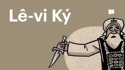Thumbnail for video Tổng quan: Sách Lê-vi Ký
